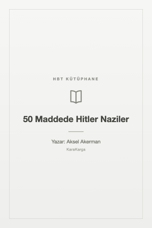 50 Maddede Hitler Naziler