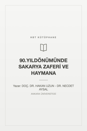 90.YILDÖNÜMÜNDE SAKARYA ZAFERİ VE HAYMANA