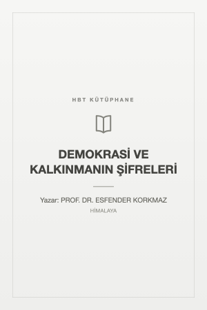 DEMOKRASİ VE KALKINMANIN ŞİFRELERİ