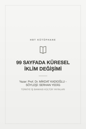 99 SAYFADA KÜRESEL İKLİM DEĞİŞİMİ