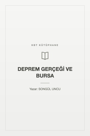 DEPREM GERÇEĞİ VE BURSA