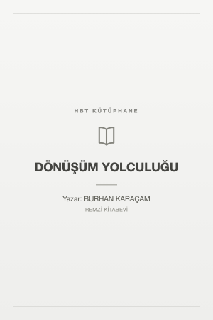DÖNÜŞÜM YOLCULUĞU