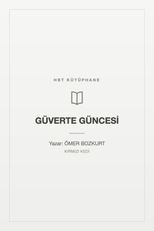GÜVERTE GÜNCESİ