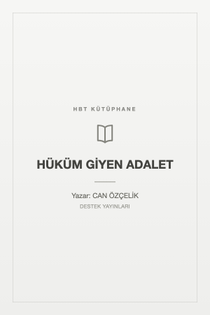 HÜKÜM GİYEN ADALET