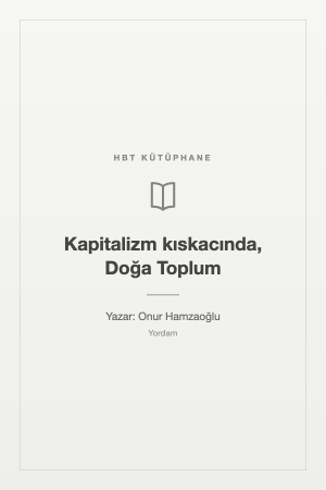 Kapitalizm kıskacında, Doğa Toplum