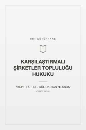 KARŞILAŞTIRMALI ŞİRKETLER TOPLULUĞU HUKUKU