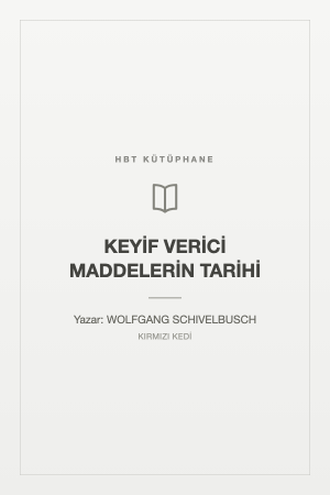 KEYİF VERİCİ MADDELERİN TARİHİ