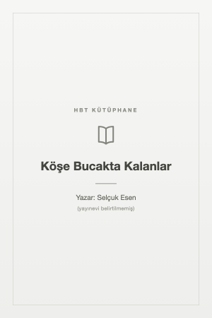 Köşe Bucakta Kalanlar