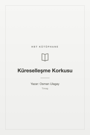 Küreselleşme Korkusu