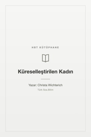 Küreselleştirilen Kadın