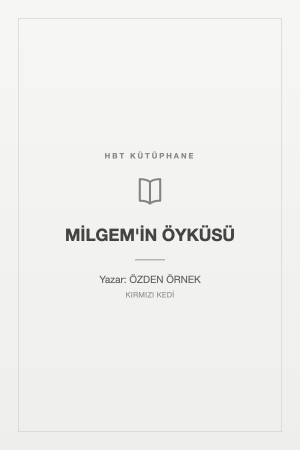 MİLGEM'İN ÖYKÜSÜ
