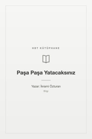 Paşa Paşa Yatacaksınız
