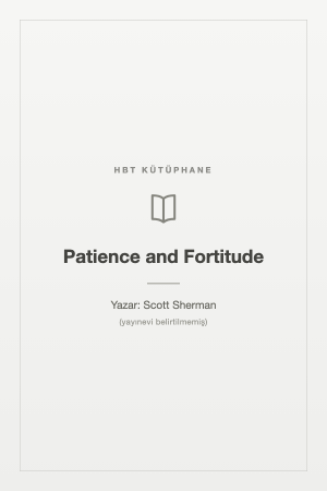 Patience and Fortitude
