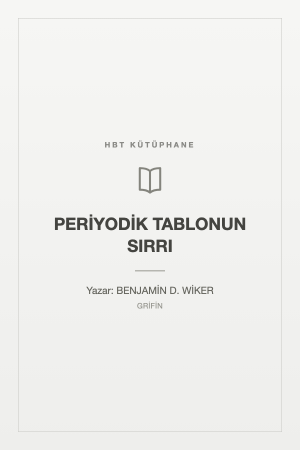PERİYODİK TABLONUN SIRRI