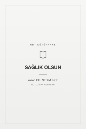 SAĞLIK OLSUN