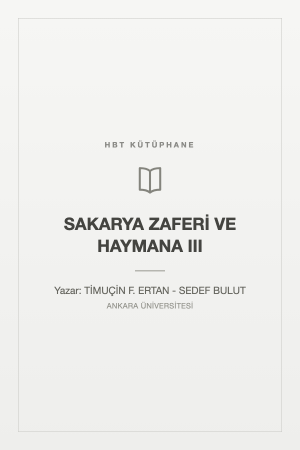 SAKARYA ZAFERİ VE HAYMANA III