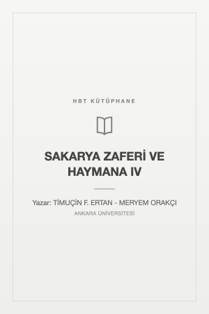 SAKARYA ZAFERİ VE HAYMANA IV