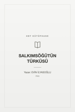 SALKIMSÖĞÜTÜN TÜRKÜSÜ