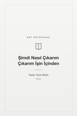 Şimdi Nasıl Çıkarım Çıkarım İşin İçinden