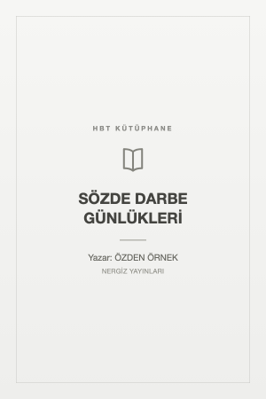SÖZDE DARBE GÜNLÜKLERİ