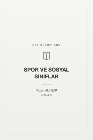 SPOR VE SOSYAL SINIFLAR