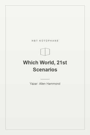 Which World, 21st Scenarios