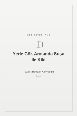 Yerle Gök Arasında Suşa ile Kiki