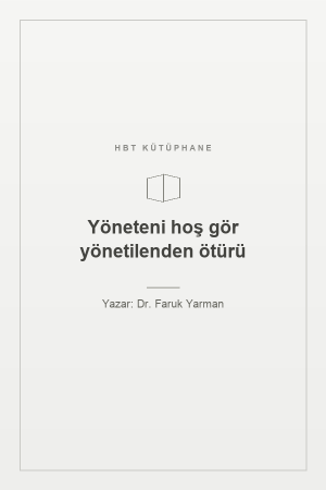 Yöneteni hoş gör yönetilenden ötürü