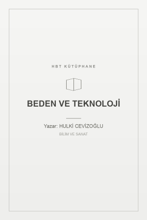 BEDEN VE TEKNOLOJİ